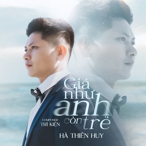 Giá Như Anh Còn Trẻ
