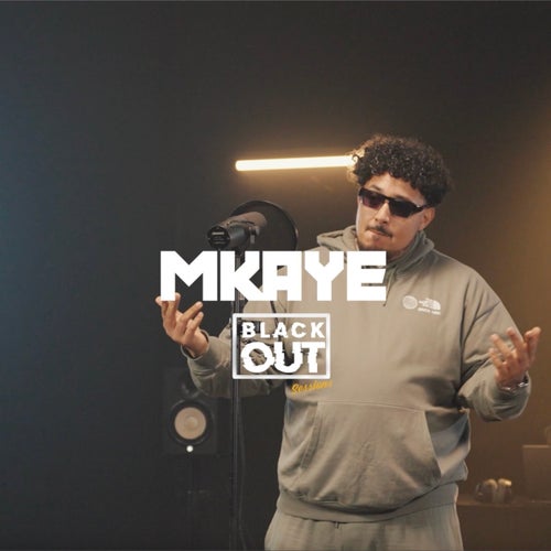 MKaye - Blackout Session