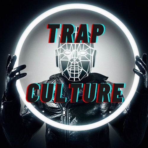 TRAP CULTURE