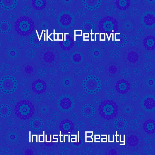 Industrial Beauty