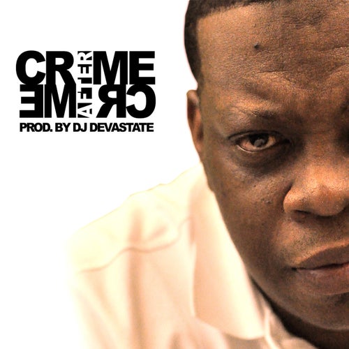 Crime After Crime (feat. Illa Ghee)