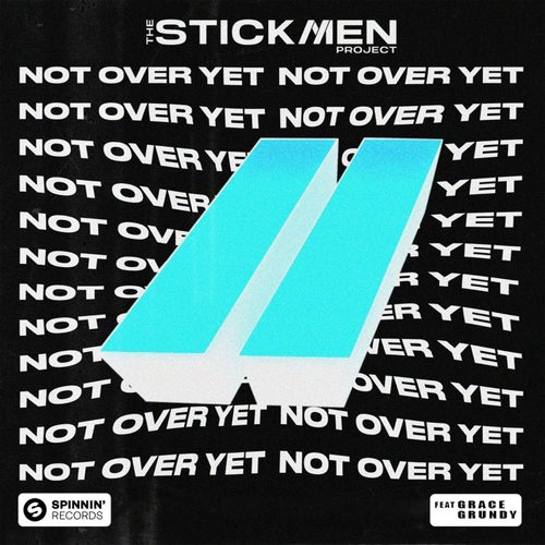 Not Over Yet (feat. Grace Grundy)