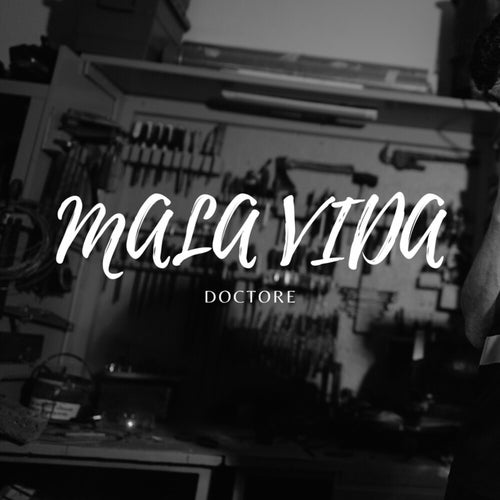 Mala Vida