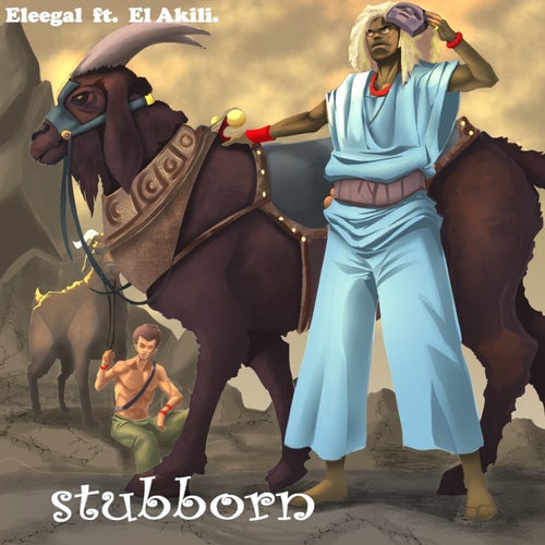 Stubborn