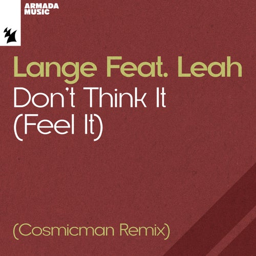 Don’t Think It (Feel It) (Cosmicman Remix)