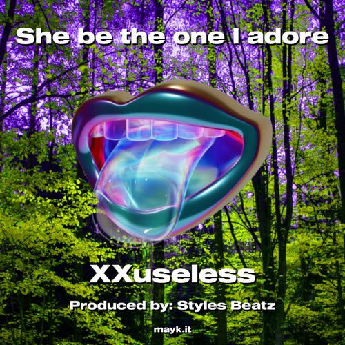 She be the one I adore