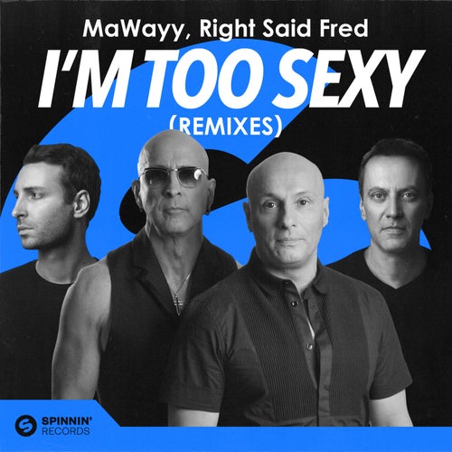 I'm Too Sexy (Remixes) (Extended Mixes)