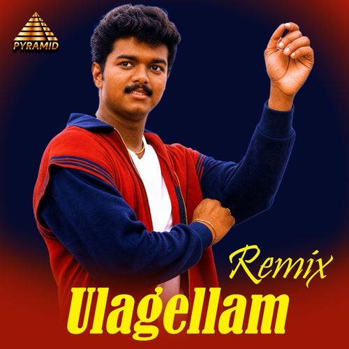 Ulagellaam - Remix