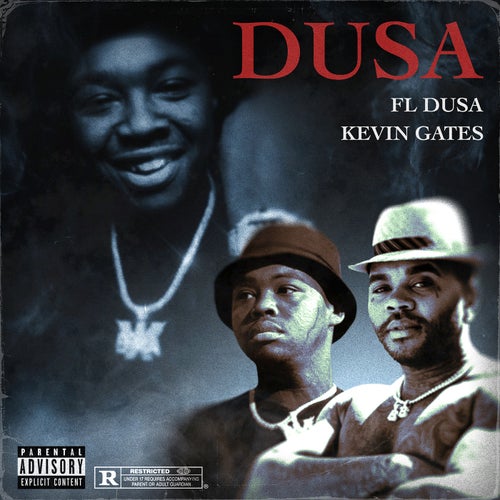 Dusa (feat. Kevin Gates)