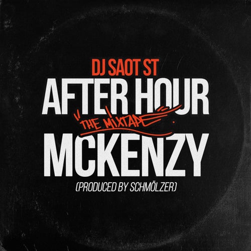 MCKENZY #13 AFTER HOUR THE MIXTAPE