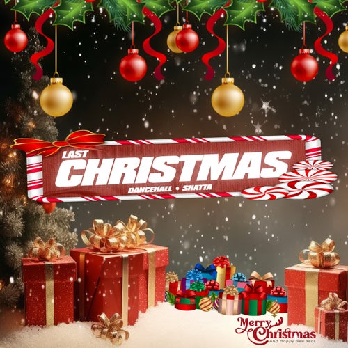 Last Christmas - Dancehall Shatta