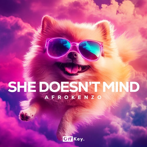 She Doesn't Mind