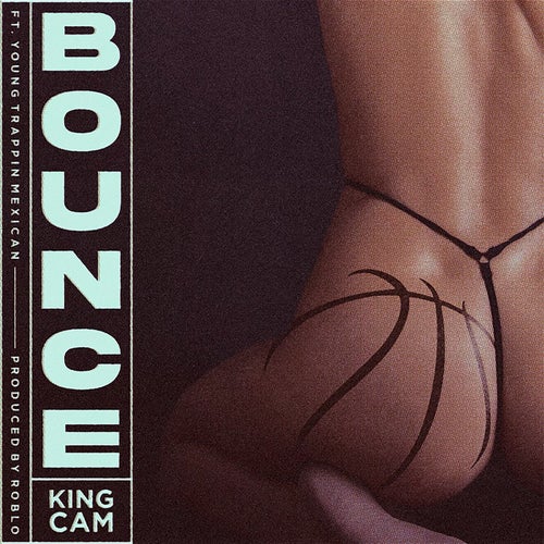 Bounce (feat. Young Trappin Mexican)