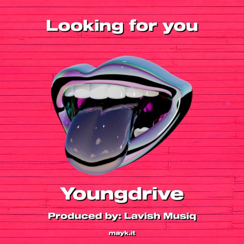 Looking for you