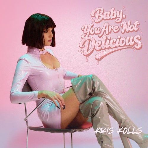 Baby, You Are Not Delicious
