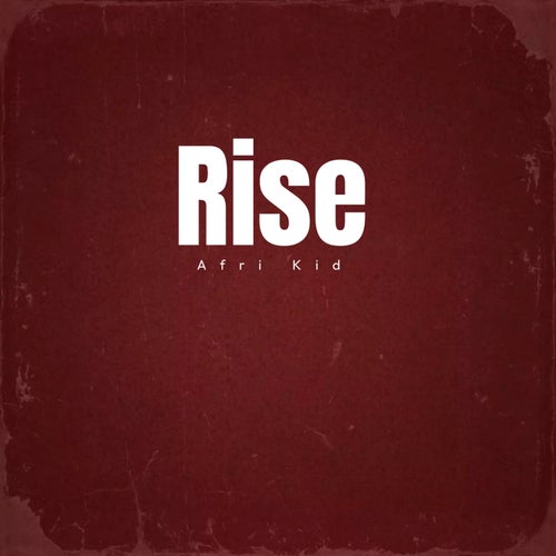 Rise
