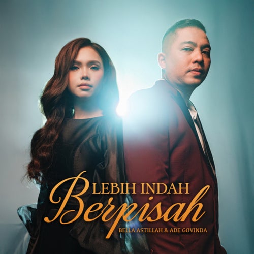 Lebih Indah Berpisah
