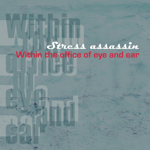 Within the Office of Eye and Ear (Vinyl Version)