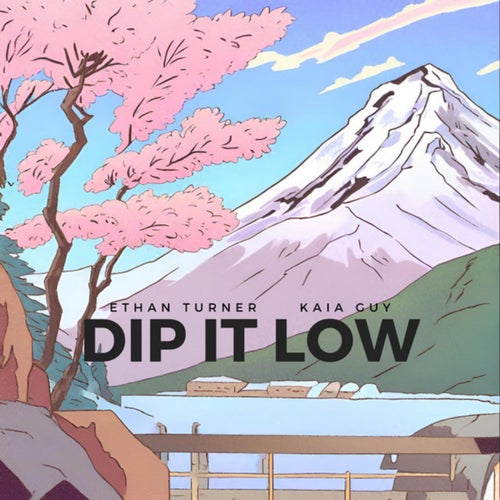 Dip It Low (feat. Kaia Guy)