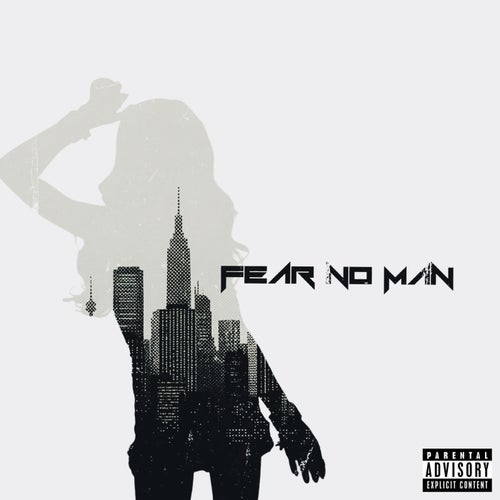 FEAR NO MAN