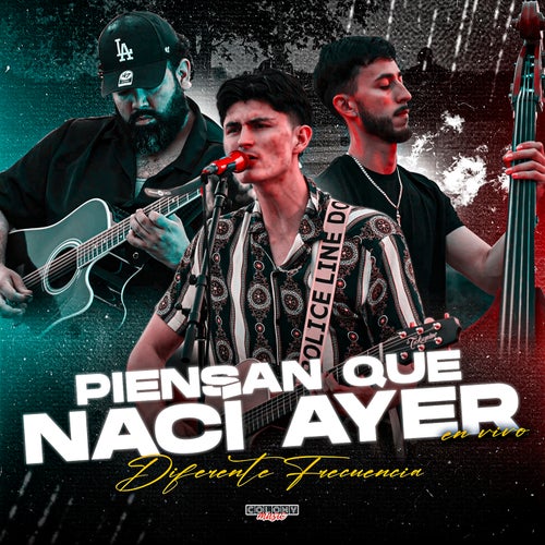 Dicen Que Nací Ayer (En Vivo)