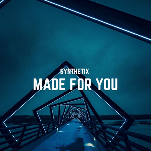 Made For You