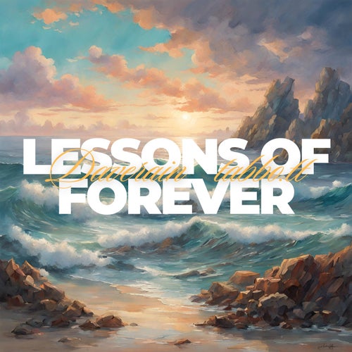 Lessons Of Forever (feat. tabbo.tt)