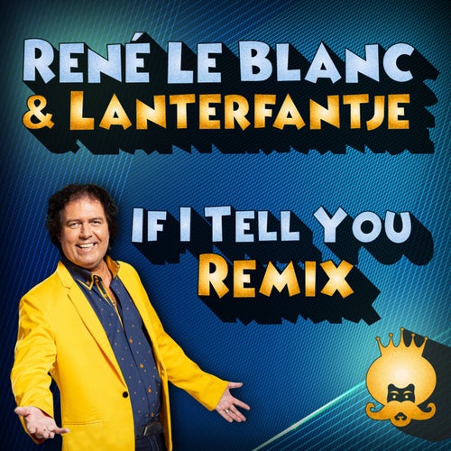 If I Tell You (Lanterfantje Remix)