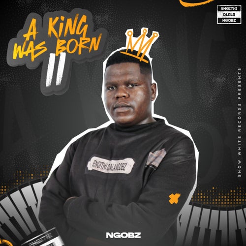 A king was born II