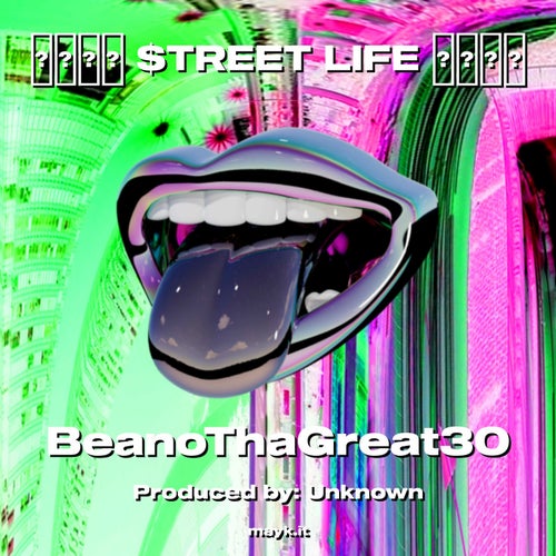 $TREET LIFE