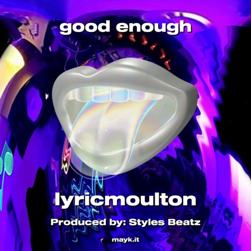 good enough
