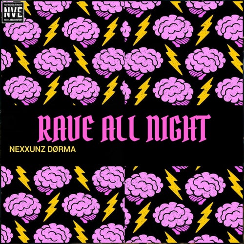 RAVE ALL NIGHT