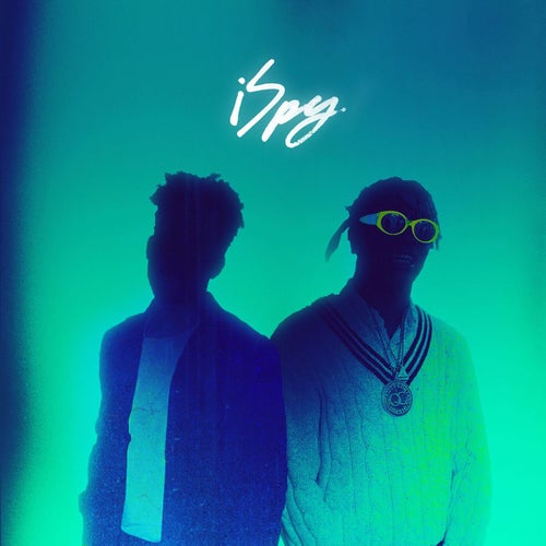 iSpy (feat. Lil Yachty) (No Intro)