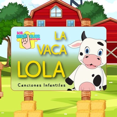 La Vaca Lola Release