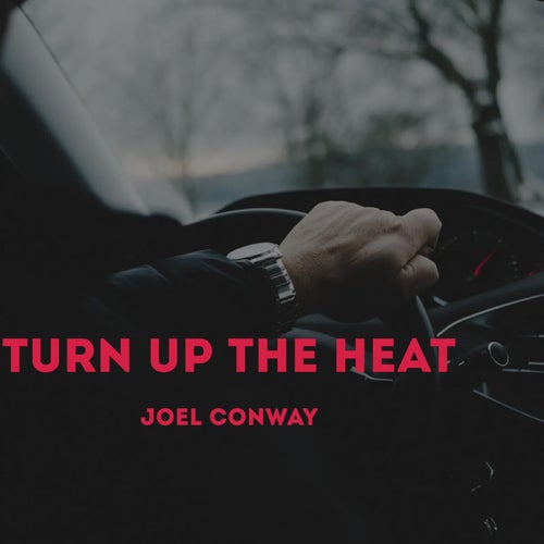 Turn Up the Heat