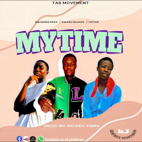 My Time (feat. Kwadwo Rexx & Victor)