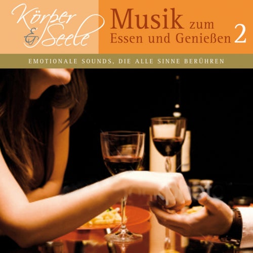 Musik zum Essen und Genießen 2
