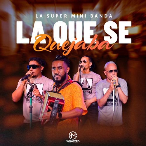 La Que Se Quejaba