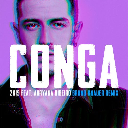 Conga 2K19 (feat. Adryana Ribeiro)