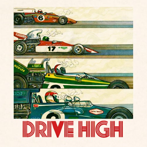 DRIVE HIGH