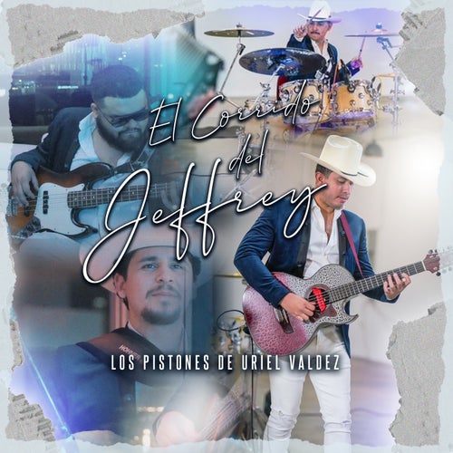 El Corrido Del Jeffrey (En Vivo)
