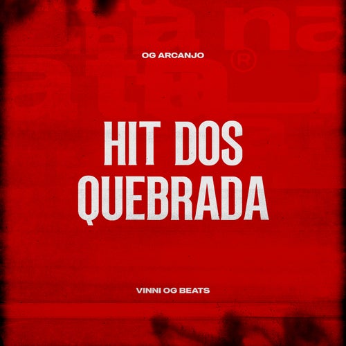 Hit dos Quebrada