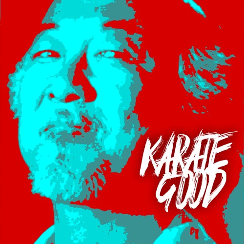 Karate Good