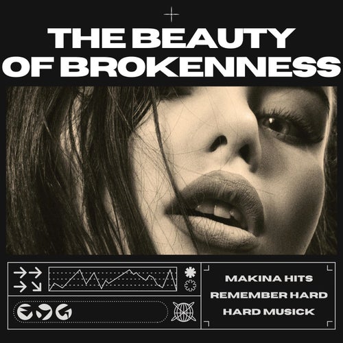 The Beauty of Brokenness (Hard Dance)