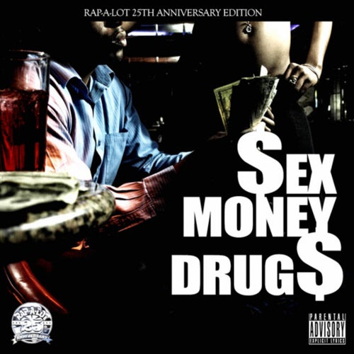 Sex, Money, Drugs