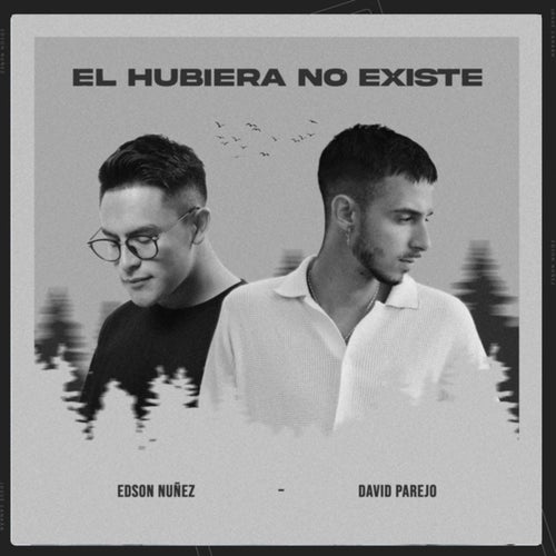 El Hubiera No Existe