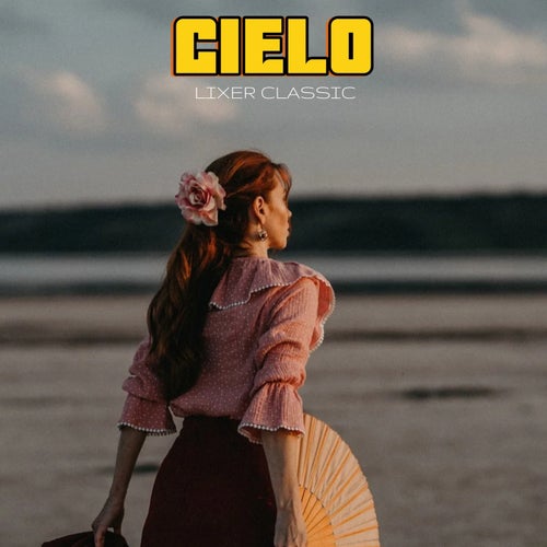 CIELO (feat. Girlitone)