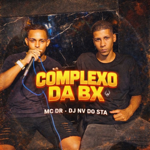 COMPLEXO DA BX