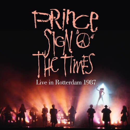Sign O' The Times (Live in Rotterdam 1987)