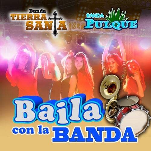 Baila Con La Banda